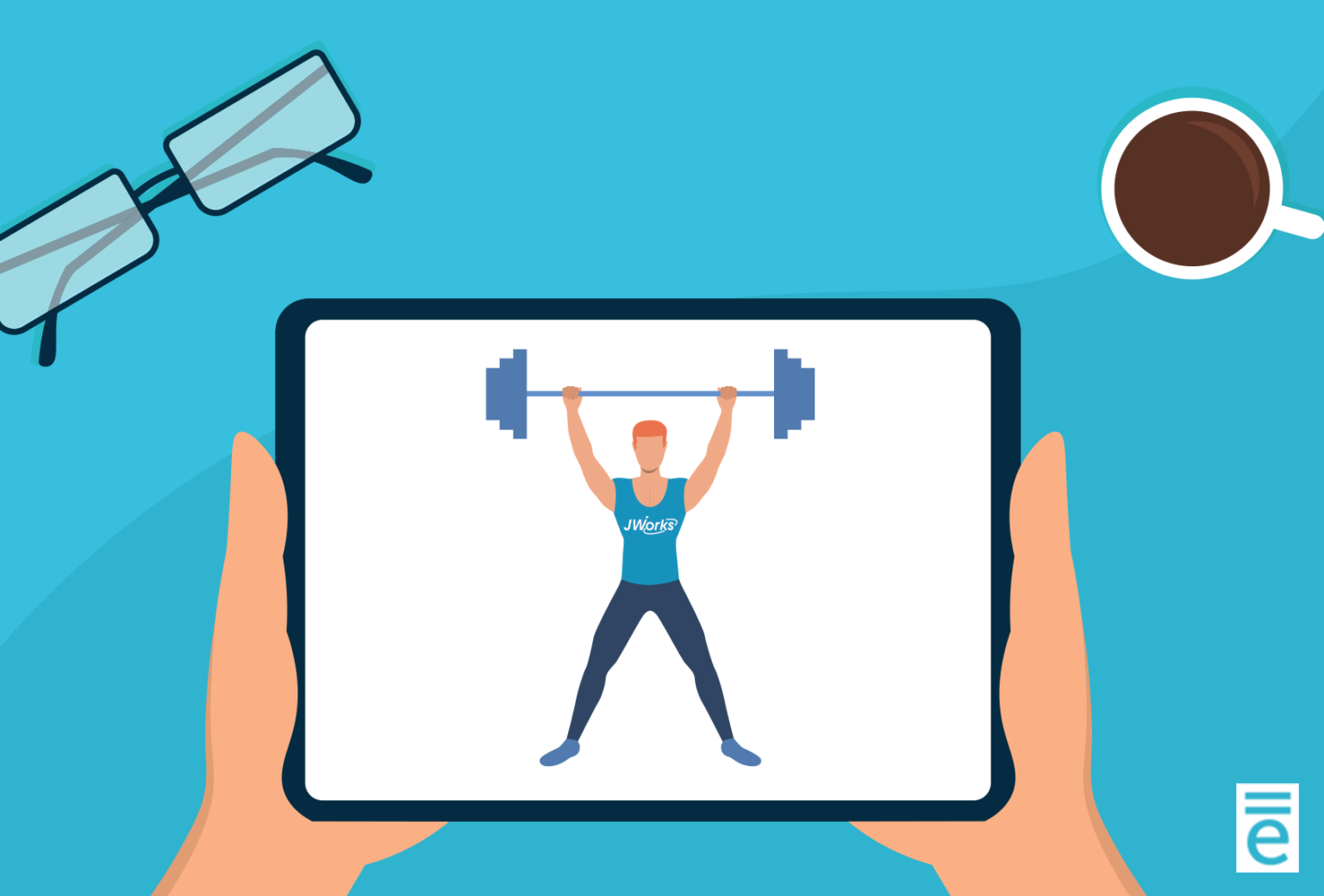 A animated graphic of a person holding a tablet. To the left of the tablet is a pair of glasses and to the right is a coffee mug. On the tablet is a man lifting a heavy barbell over his head while wearing a "JWorks" t shirt.